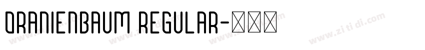 Oranienbaum Regular字体转换